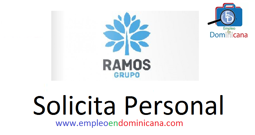 vacantes de empleos disponibles en Grupo Ramos aplica ahora a la vacante de empleo en República Dominicana