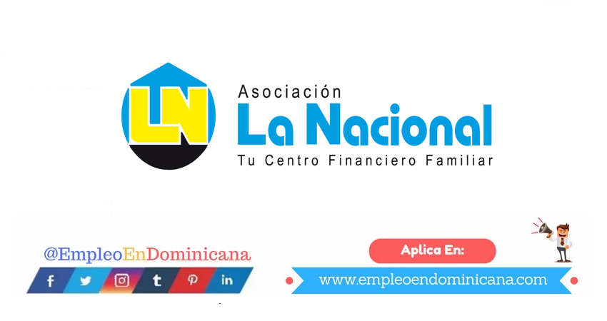 vacantes de empleos disponibles en Banco Asociación Nacional aplica ahora a la vacante de empleo en República Dominicana