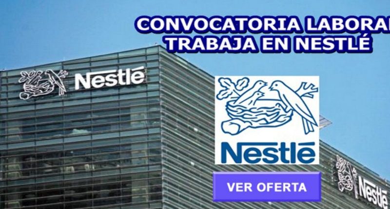 convocatoria Ofertas De Empleos En Nestlé